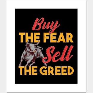 Buy The Fear, Sell The Greed Trading & Investing Posters and Art